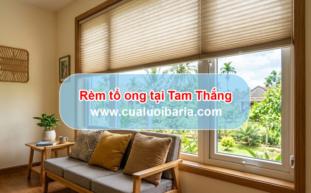 rèm tổ ong tại Tam Thắng