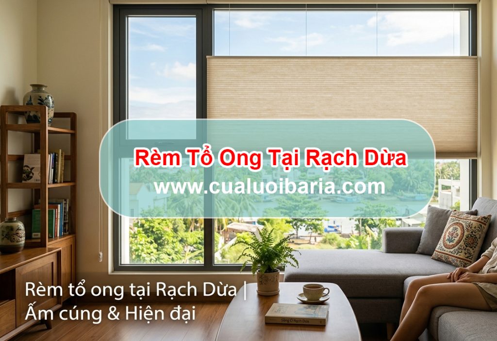 Rèm Tổ Ong Tại Rạch Dừa