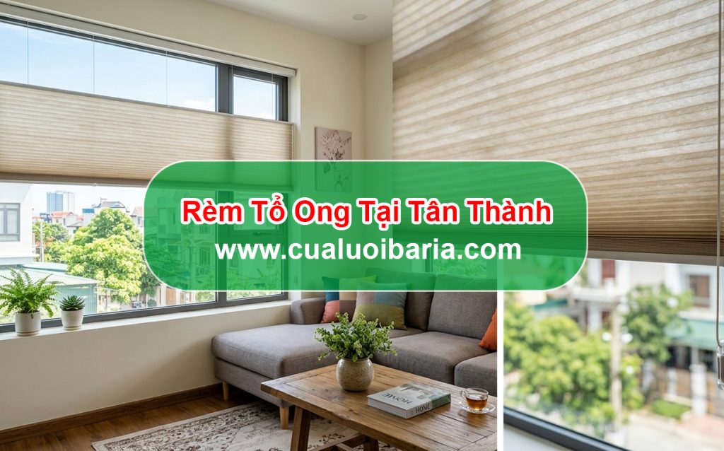 Rèm Tổ Ong Tại Tân Thành